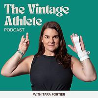 The Vintage Athlete Podcast - Doing Life After Sports