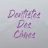 Dentistes des Cimes