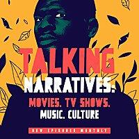 Talking Narratives: Movie Reviews