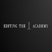 Editing The Academy