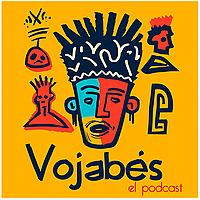 Vojabés el Podcast