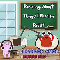 Rambling About Things I Read on Reddit