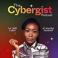 The Cybergist Podcast
