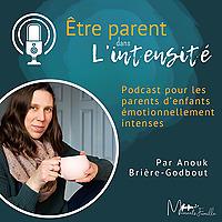 Être parent dans l'intensité