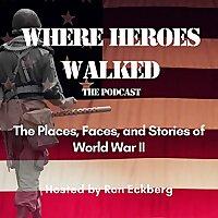 Where Heroes Walked