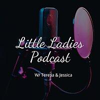 Little Ladies Podcast