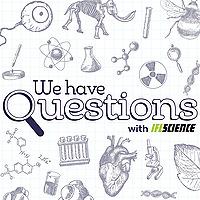 IFLScience - We Have Questions