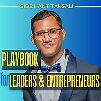 Playbook for Leaders and Entrepreneurs