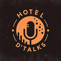 Hotel D'Talks