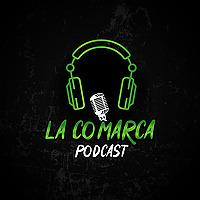 La Comarca Podcast