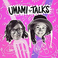 Umami Talks