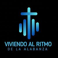 Viviendo al ritmo de la alabanza