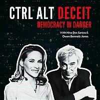 CTRL ALT DECEIT: Democracy in Danger