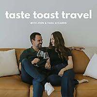 Taste Toast Travel