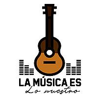 La Música es lo nuestro
