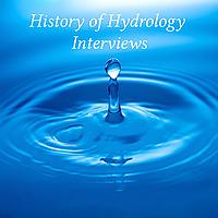 History of Hydrology Interviews