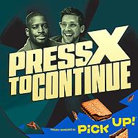 Press X to Continue