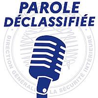 DGSI : Parole déclassifiée