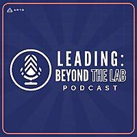 Leading Beyond The Lab