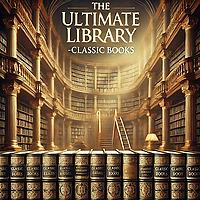 The Ultimate Library - Classic Books