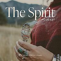 The Spirit Podcast