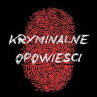 Kryminalne Opowieści Podcast