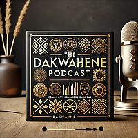 The Dakwahene Podcast