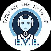 Through The Eyes of E.V.E.