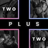 Two Plus Two: The Swinger Podcast for Couples
