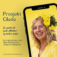 Prosjekt Glede - en guide til gode følelser og bedre helse
