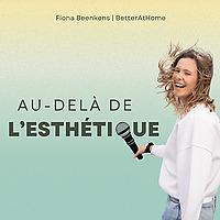 Au-delà de l'esthétique