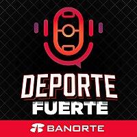 DEPORTE FUERTE BANORTE