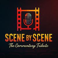 Scene by Scene: The Commentary Tribute