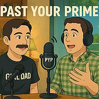 Past Your Prime