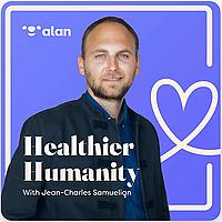 Healthier Humanity