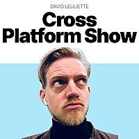 Le Cross Platform Show - Le talk-show francophone sur le dev React Native