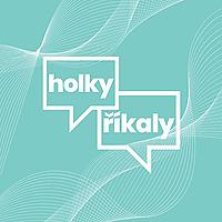 Holky říkaly