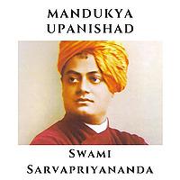 Mandukya Upanishad - Swami Sarvapriyananda