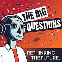 The Big Questions