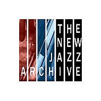 The New Jazz Archive