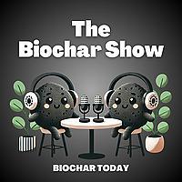 The Biochar Show