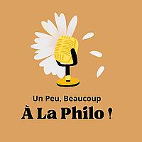 Un Peu Beaucoup À La Philo