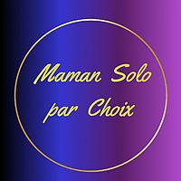 Maman Solo par Choix