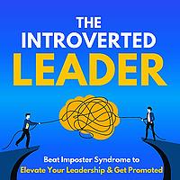 Powerful Introvert | Quiet Leadership, Confidence & Personal Growth