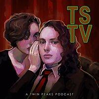 TS TV: A Twin Peaks Podcast