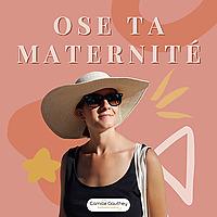 Ose ta maternité