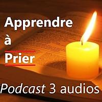 Les fondements de la prière chrétienne