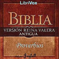 Bible (Reina Valera) 20: Libro de los Proverbios by Reina-Valera