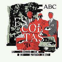 Escoltas: la sombra que me protegía de ETA