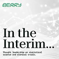 In the Interim...